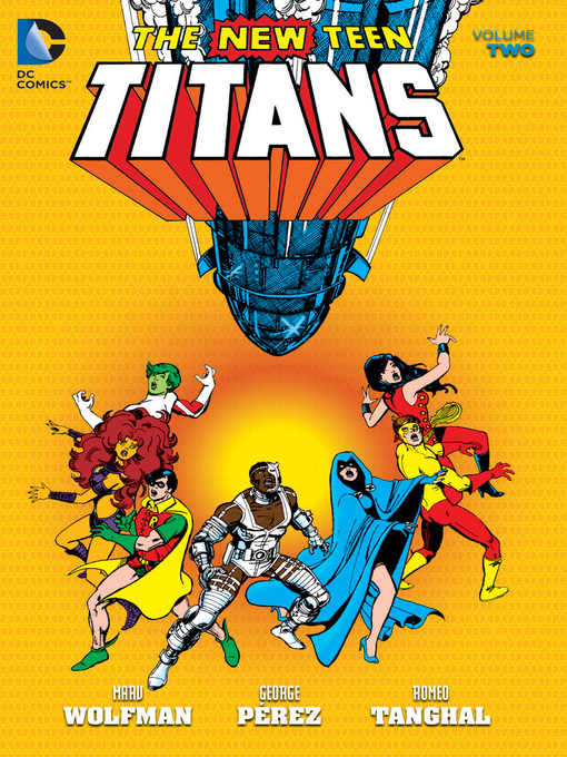 Title details for The New Teen Titans (1980), Volume 2 by George Pérez - Available